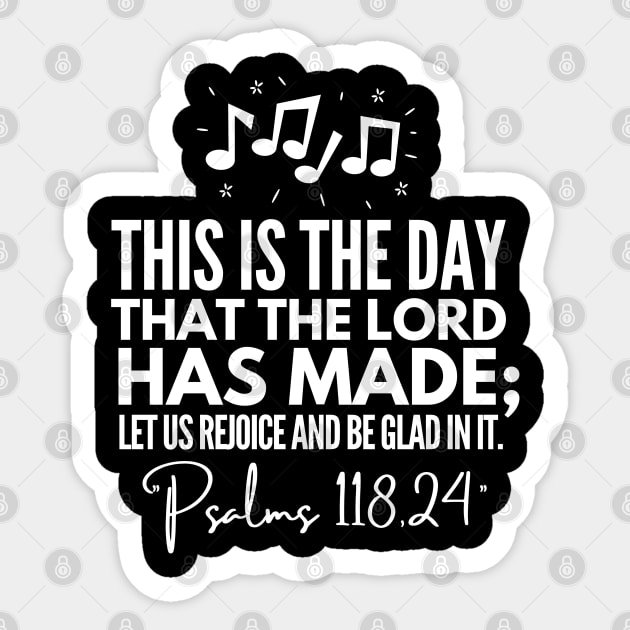 This is the day that the Lord has made Sticker by mksjr